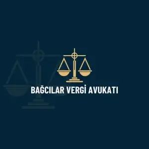 Bağcılar Vergi Avukatı