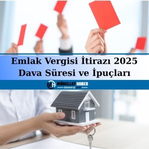 2025 emlak vergisi itirazı takdir komisyonu-emlak vergisi değer artışı 2025
